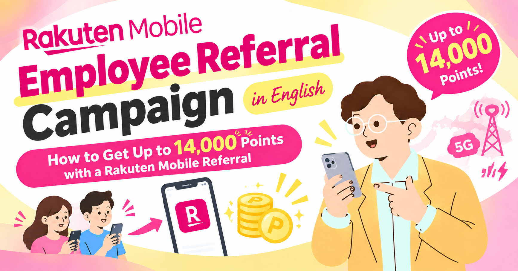 Rakuten Mobile employee referral campaign in English, explaining how to earn up to 14,000 points through a referral, with a smartphone, reward points, and a 5G illustration.